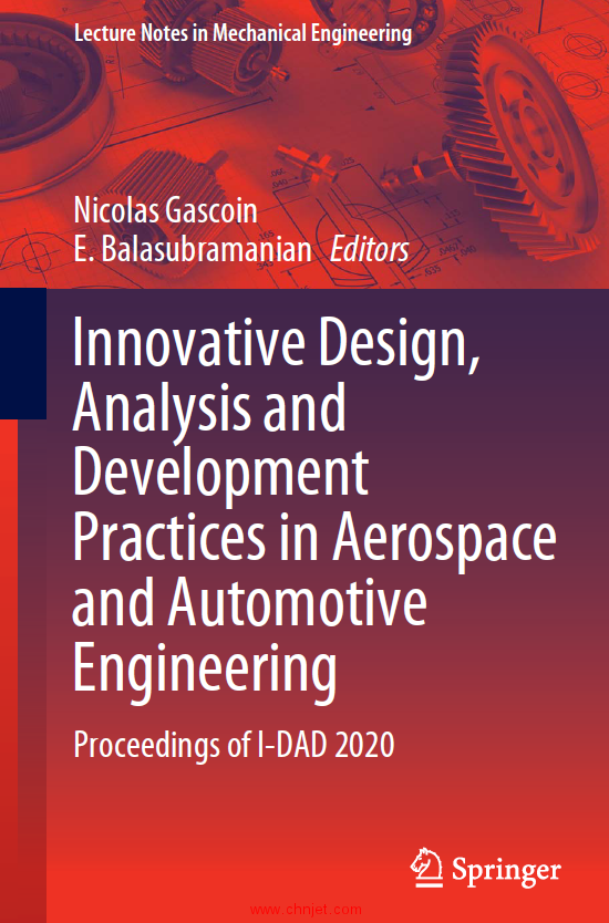 《Innovative Design, Analysis and Development Practices in Aerospace and Automotive Engineering：Pro ...