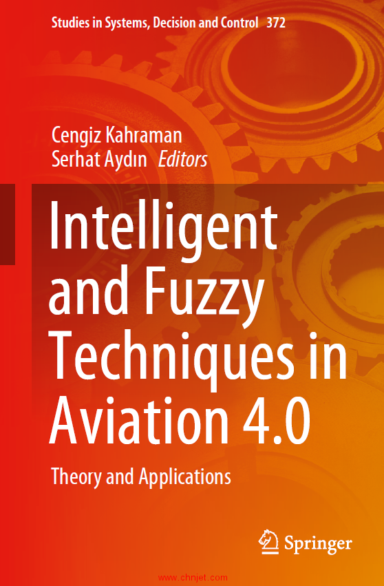 《Intelligent and Fuzzy Techniques in Aviation 4.0：Theory and Applications》