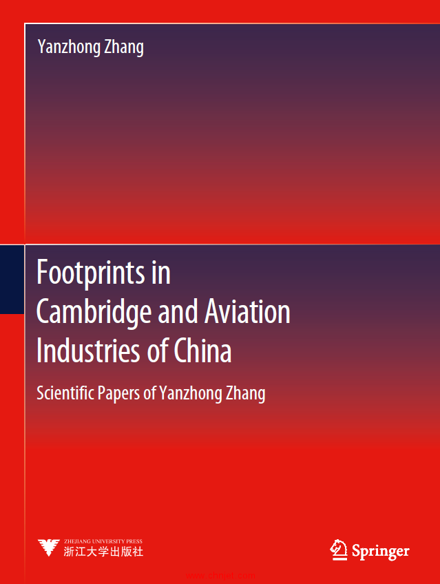 《Footprints in Cambridge and Aviation Industries of China：Scientific Papers of Yanzhong Zhang》