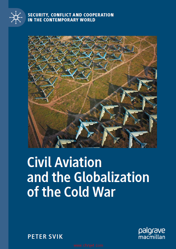 《Civil Aviation and the Globalization of the Cold War》