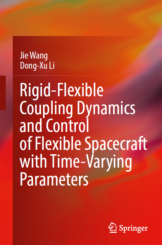 《Rigid-Flexible Coupling Dynamics and Control of Flexible Spacecraft with Time-Varying Parameters》 ...