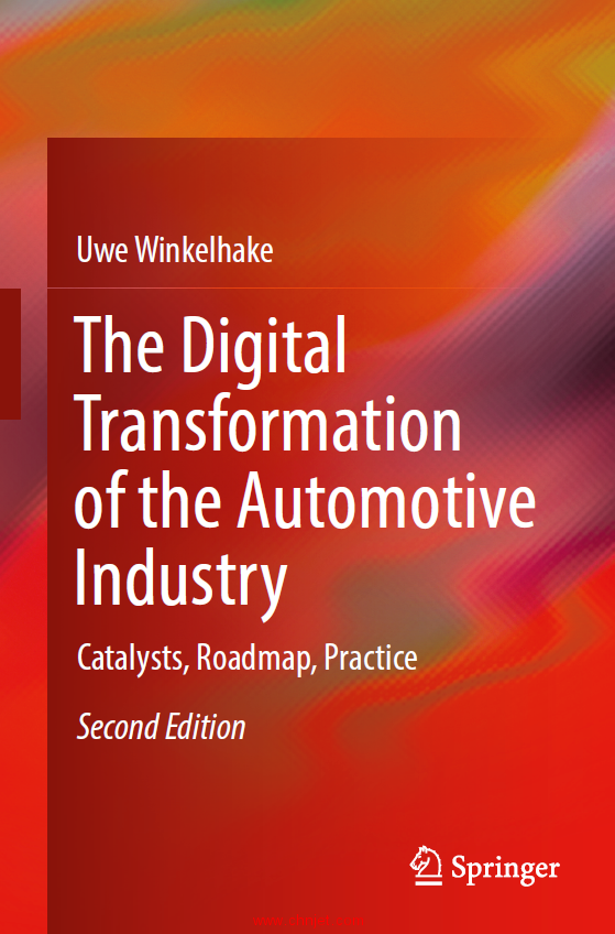 《The Digital Transformation of the Automotive Industry：Catalysts, Roadmap, Practice》第二版