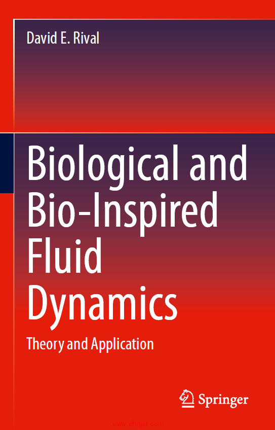 《Biological and Bio-Inspired Fluid Dynamics：Theory and Application》