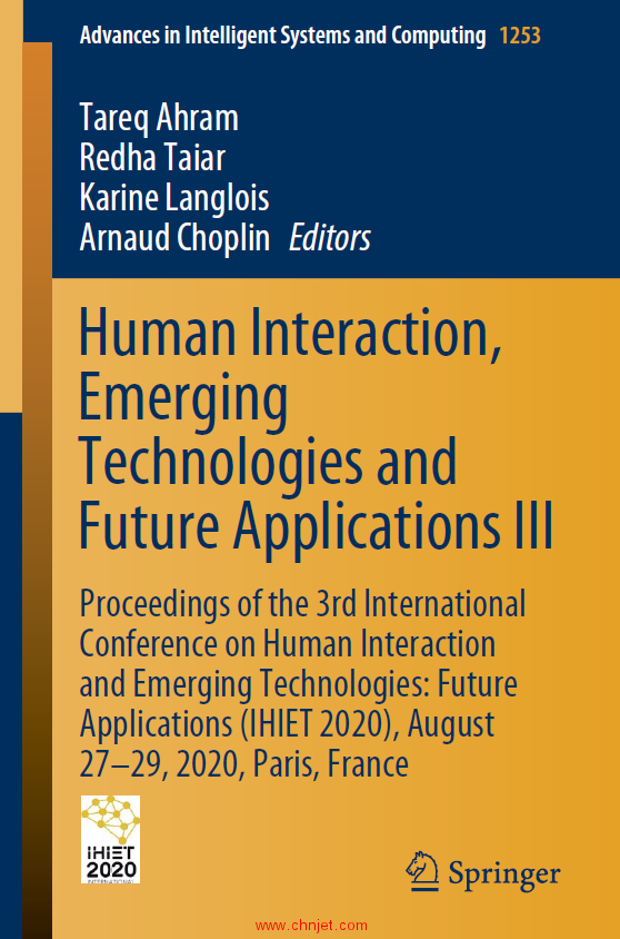 《Human Interaction, Emerging Technologies and Future Applications III：Proceedings of the 3rd Inter ...