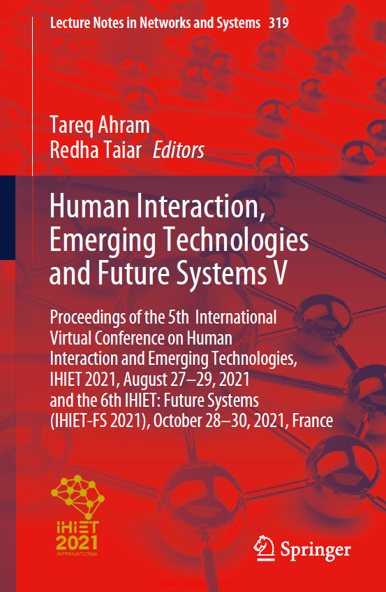 《Human Interaction, Emerging Technologies and Future Systems V：Proceedings of the 5th Internationa ...