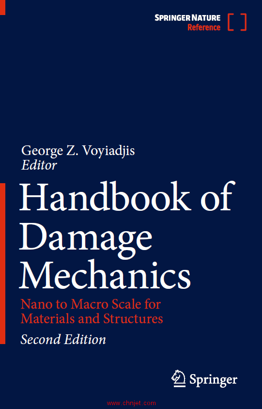 《Handbook of Damage Mechanics：Nano to Macro Scale for Materials and Structures》第二版