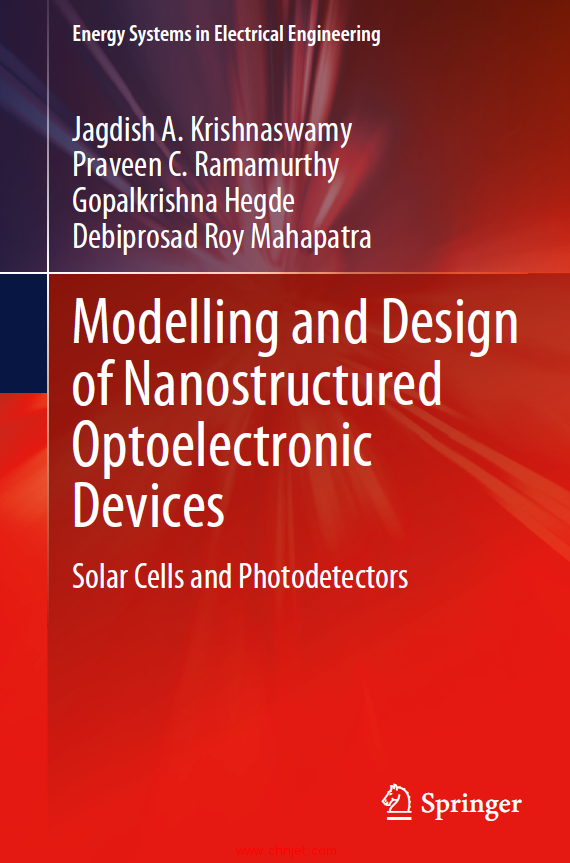 《Modelling and Design of Nanostructured Optoelectronic Devices：Solar Cells and Photodetectors》