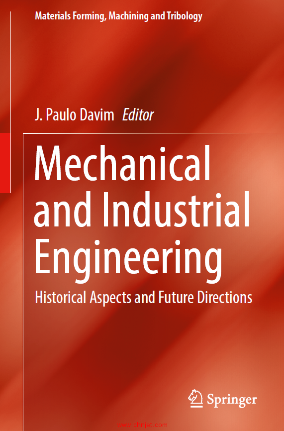 《Mechanical and Industrial Engineering：Historical Aspects and Future Directions》