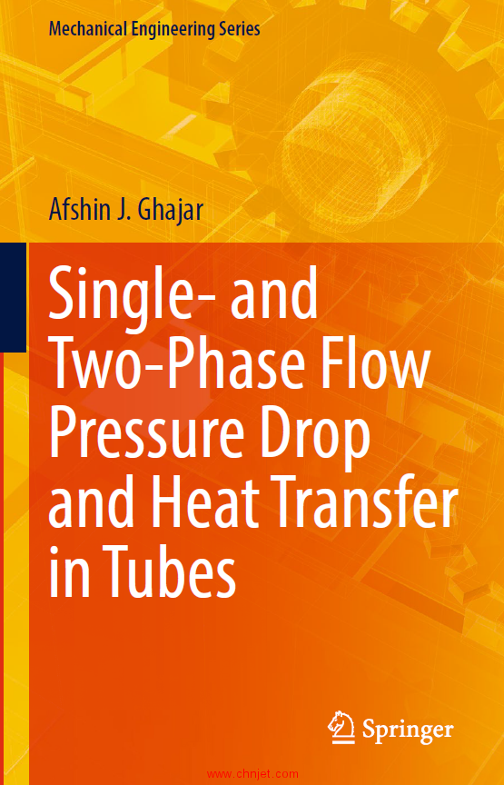 《Single- and Two-Phase Flow Pressure Drop and Heat Transfer in Tubes》