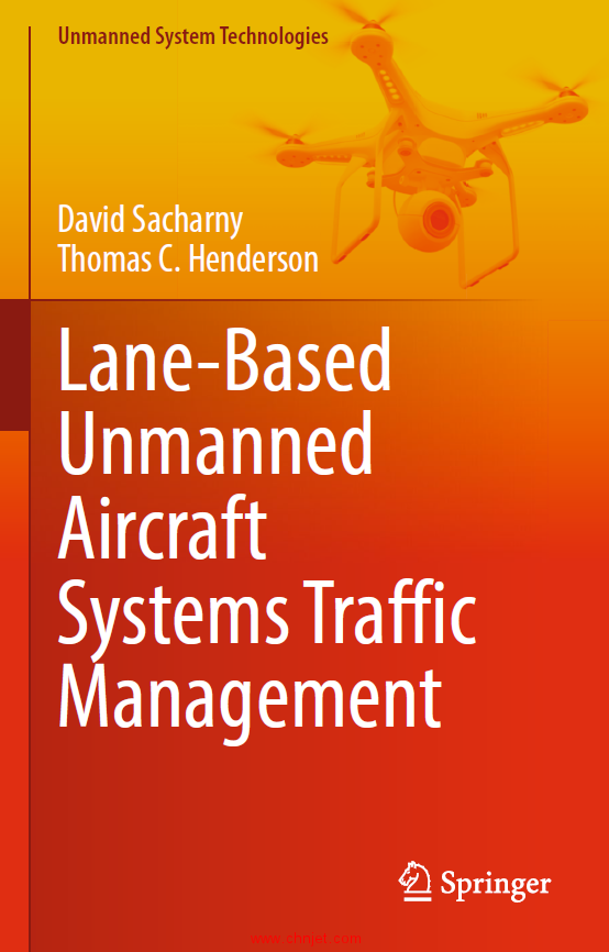 《Lane-Based Unmanned Aircraft Systems Traffic Management》