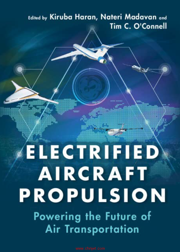 《Electrified Aircraft Propulsion：Powering the Future of Air Transportation》