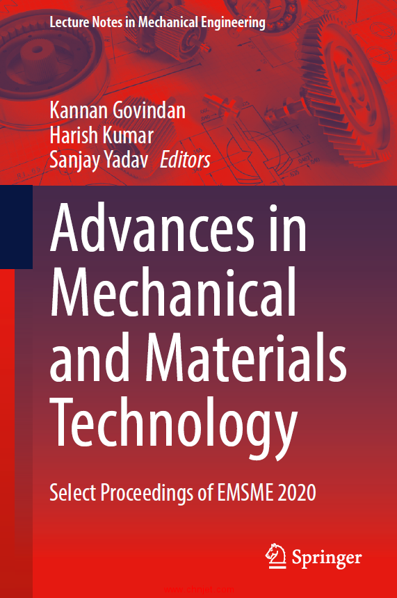 《Advances in Mechanical and Materials Technology：Select Proceedings of EMSME 2020》