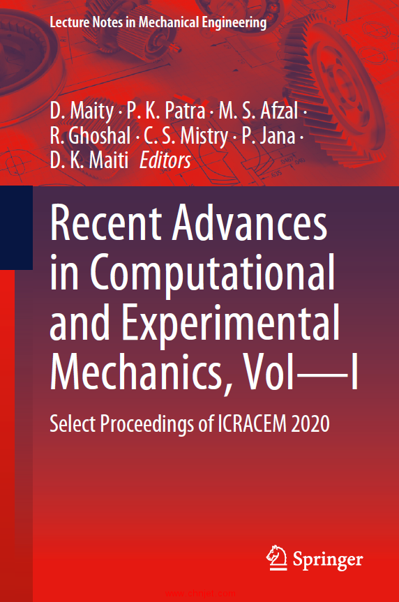 《Recent Advances in Computational and Experimental Mechanics,Vol—I：Select Proceedings of ICRACEM  ...