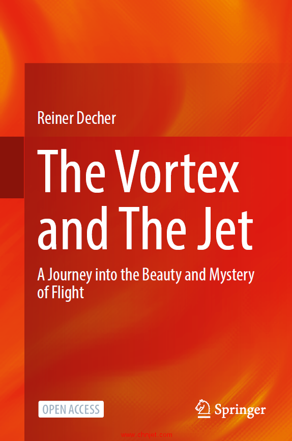 《The Vortex and The Jet：A Journey into the Beauty and Mystery of Flight》