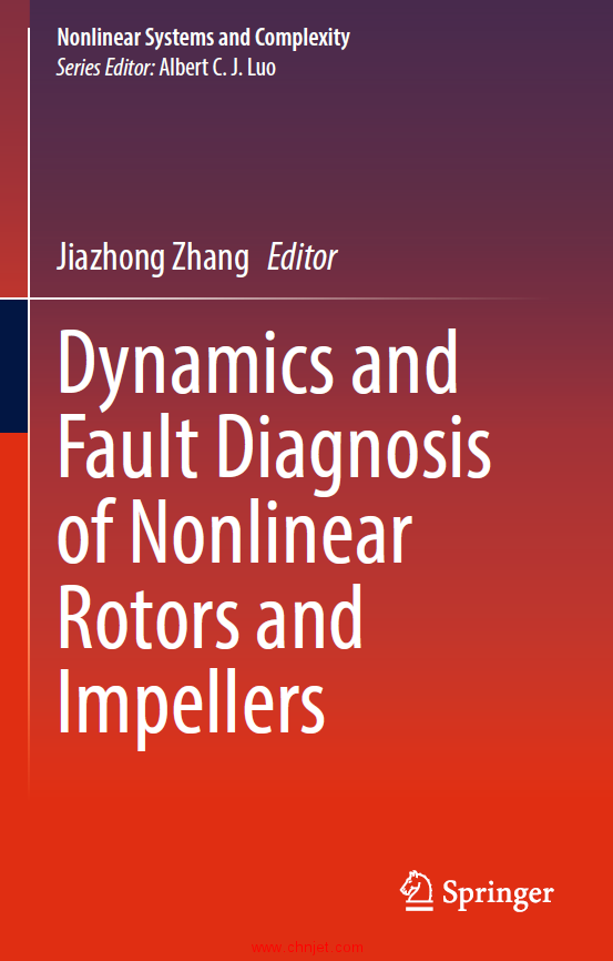 《Dynamics and Fault Diagnosis of Nonlinear Rotors and Impellers》