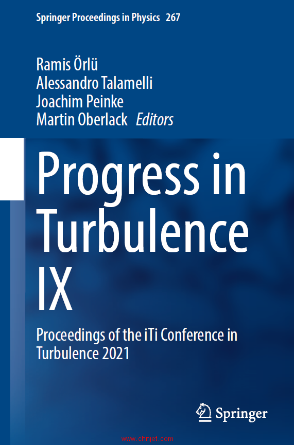 《Progress in Turbulence IX：Proceedings of the iTi Conference in Turbulence 2021》