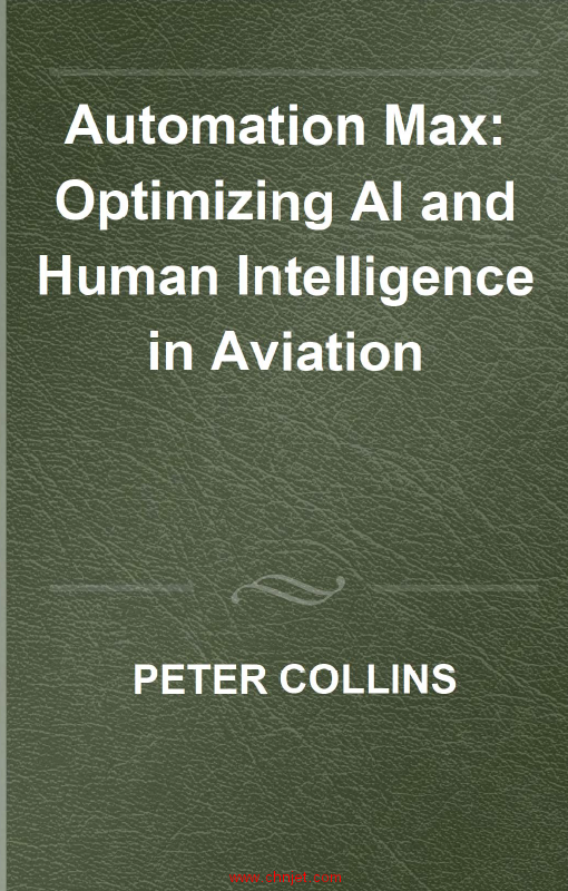 《Automation Max: Optimizing Ai and Human Intelligence in Aviation》