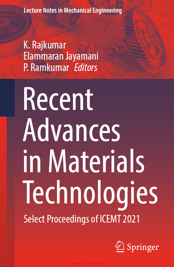 《Recent Advances in Materials Technologies：Select Proceedings of ICEMT 2021》