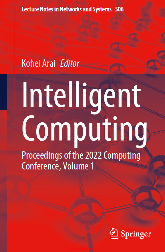 《Intelligent Computing：Proceedings of the 2022 Computing Conference》1卷2卷3卷