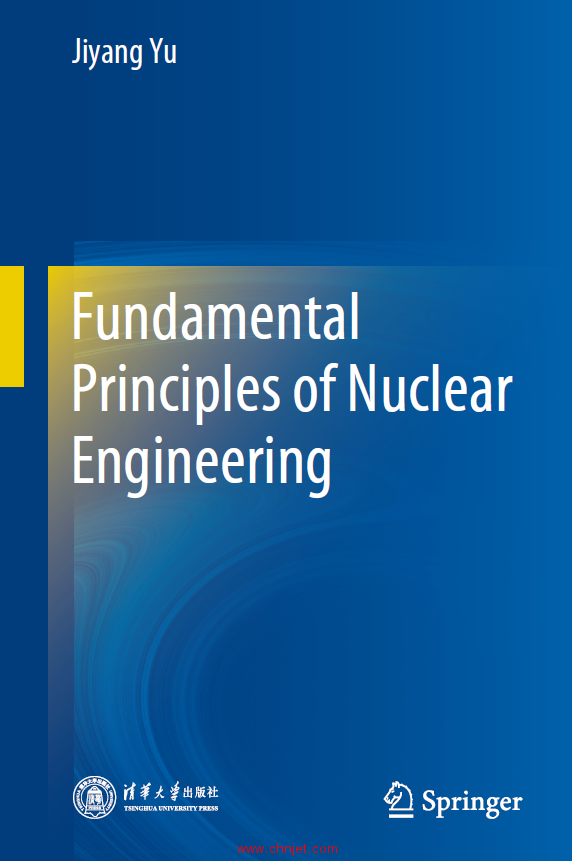 《Fundamental Principles of Nuclear Engineering》