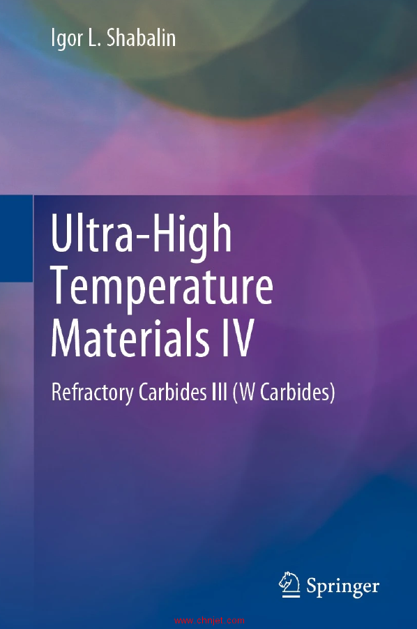 《Ultra-High Temperature Materials IV：Refractory Carbides III (W Carbides)》