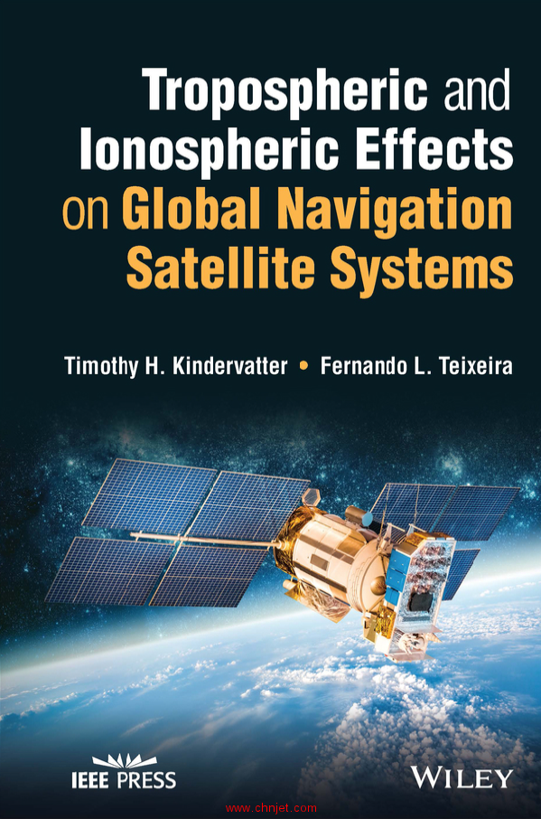 《Tropospheric and Ionospheric Effects on Global Navigation Satellite Systems》