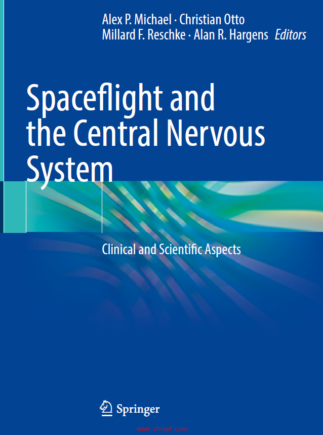 《Spaceflight and the Central Nervous System：Clinical and Scientific Aspects》