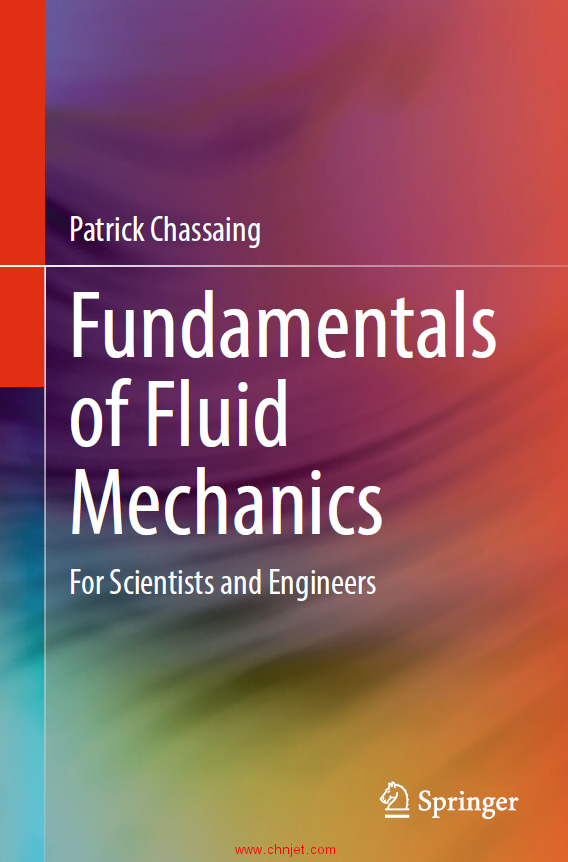 《Fundamentals of Fluid Mechanics：For Scientists and Engineers》