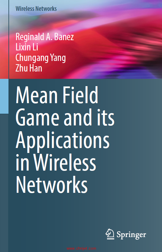 《Mean Field Game and its Applications in Wireless Networks》