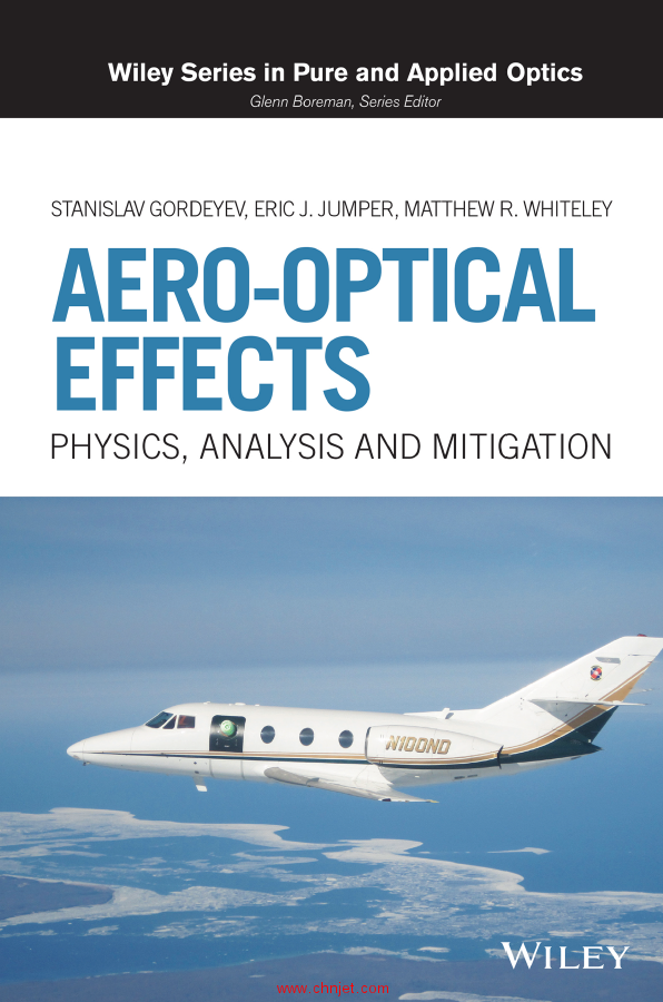 《Aero-Optical Effects：Physics, Analysis and Mitigation》