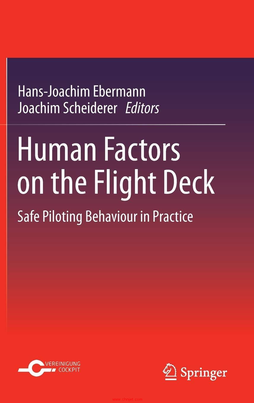 《Human Factors on the Flight Deck：Safe Piloting Behaviour in Practice》