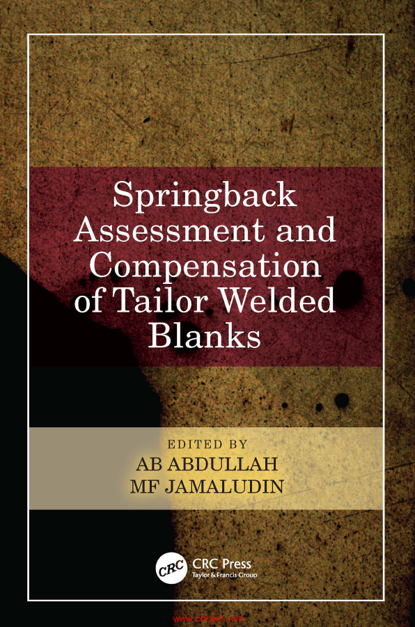 《Springback Assessment and Compensation of Tailor Welded Blanks》