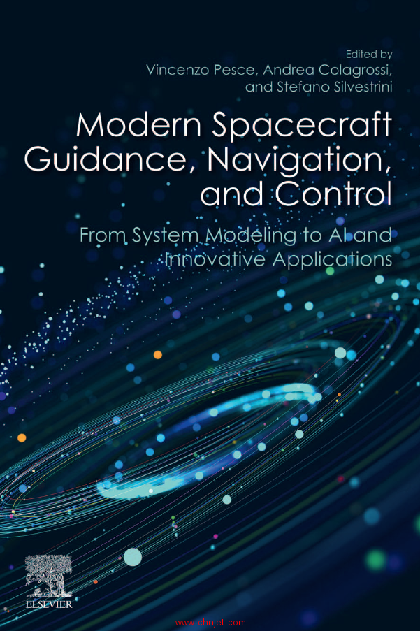 《Modern Spacecraft Guidance, Navigation, and Control: From System Modeling to AI and Innovative App ...