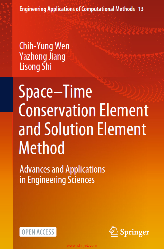 《Space–Time Conservation Element and Solution Element Method：Advances and Applications in Enginee ...