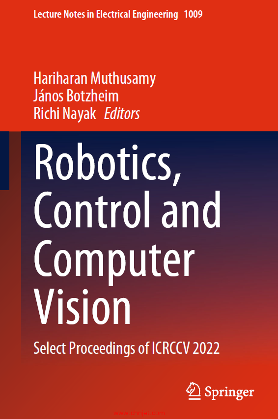 《Robotics, Control and Computer Vision：Select Proceedings of ICRCCV 2022》