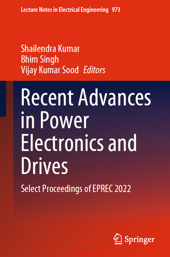 《Recent Advances in Power Electronics and Drives：Select Proceedings of EPREC 2022》