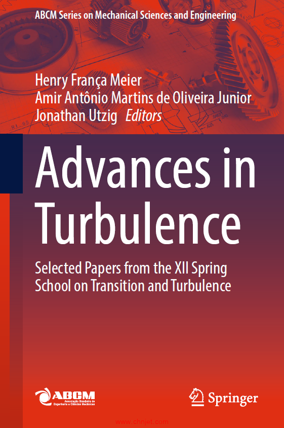 《Advances in Turbulence：Selected Papers from the XII Spring School on Transition and Turbulence》 ...