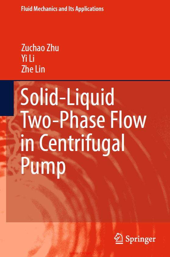 《Solid-Liquid Two-Phase Flow in Centrifugal Pump》