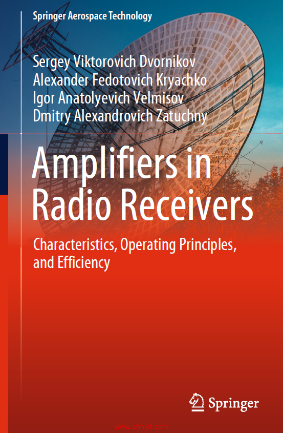 《Amplifiers in Radio Receivers：Characteristics,Operating Principles,and Efficiency》