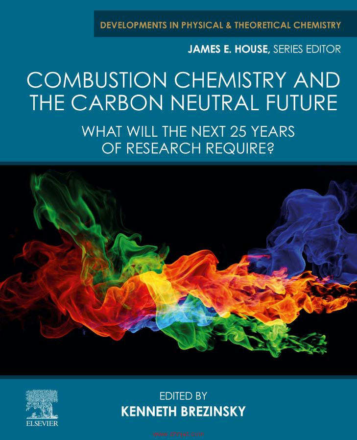 《Combustion Chemistry and the Carbon Neutral Future：What will the Next 25 Years of Research Requir ...