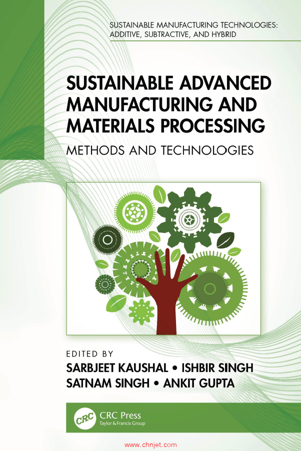 《Sustainable Advanced Manufacturing and Materials Processing：Methods and Technologies》