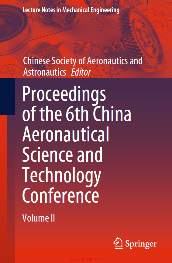 《Proceedings of the 6th China Aeronautical Science and Technology Conference：Volume II》