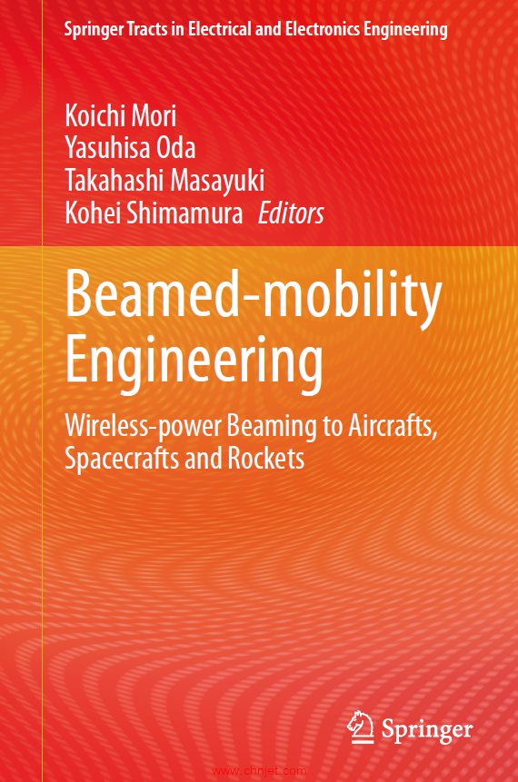 《Beamed-mobility Engineering：Wireless-power Beaming to Aircrafts, Spacecrafts and Rockets》