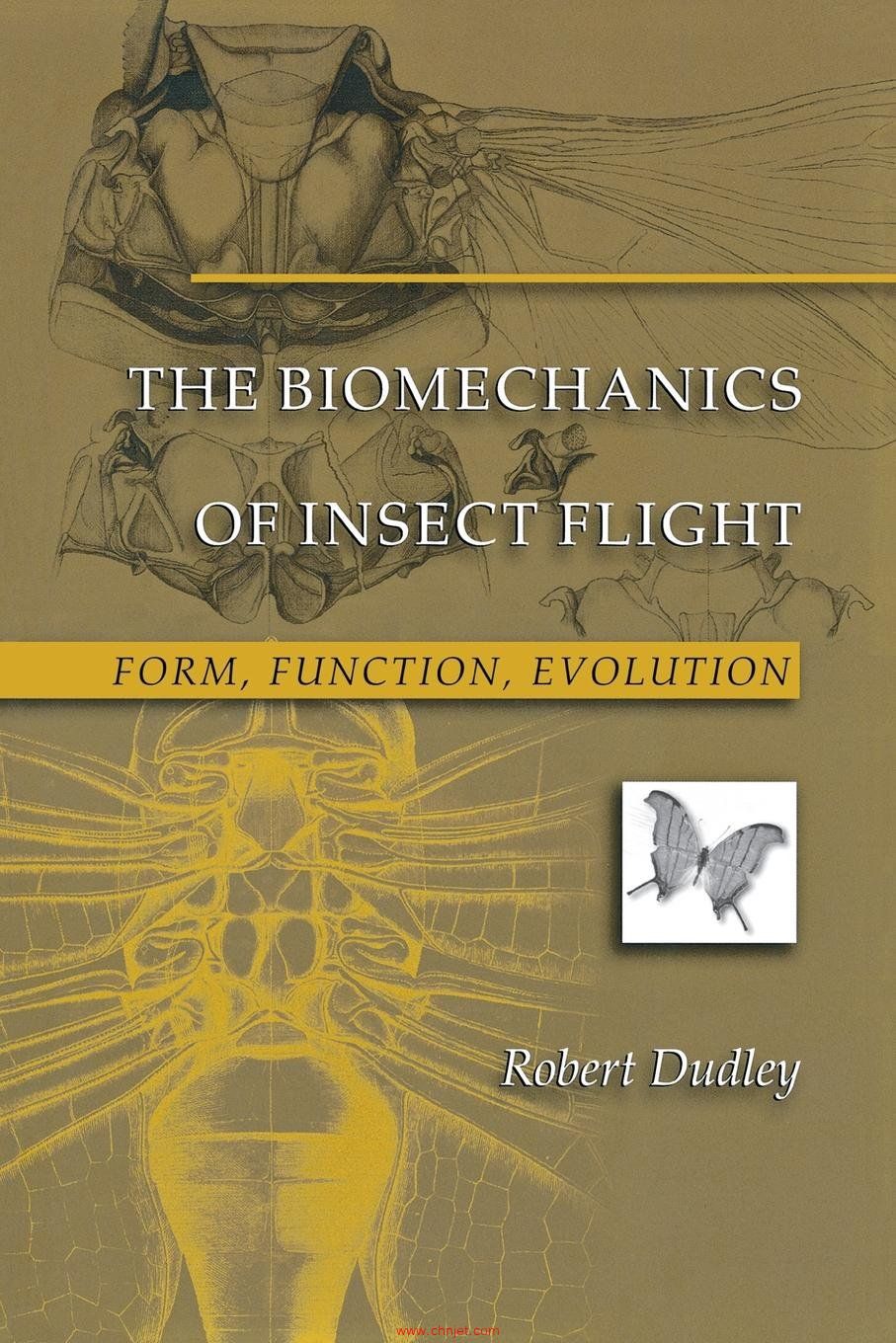 《The Biomechanics of Insect Flight: Form, Function, Evolution》