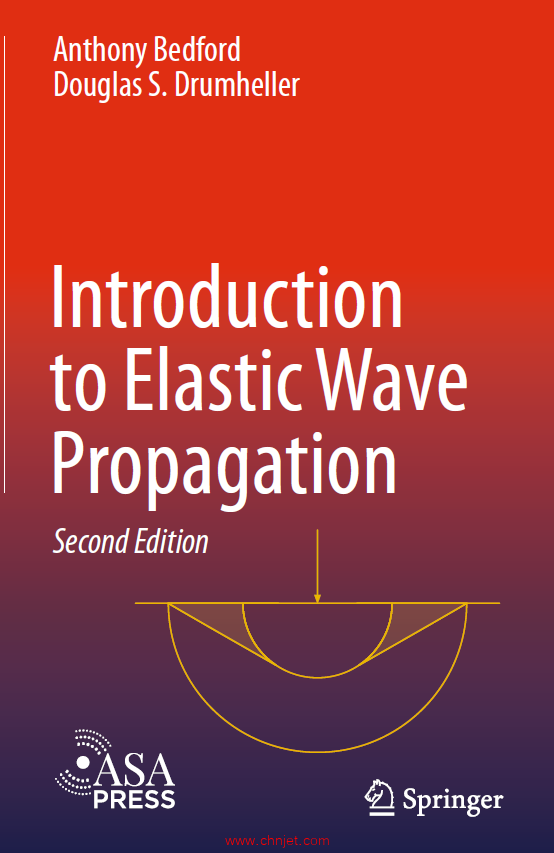 《Introduction to Elastic Wave Propagation》第二版