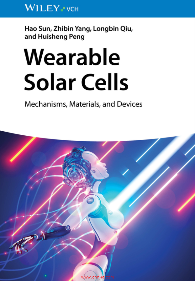 《Wearable Solar Cells：Mechanisms, Materials, and Devices》