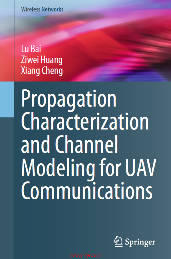《Propagation Characterization and Channel Modeling for UAV Communications》