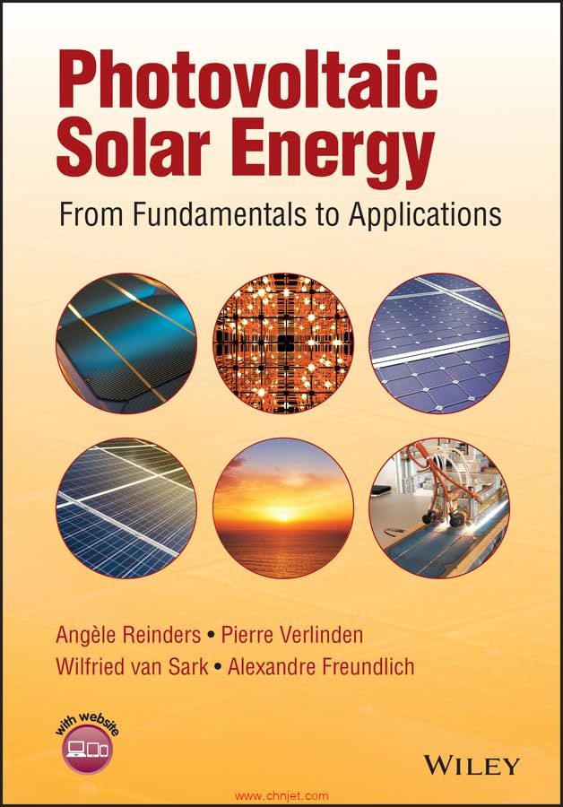 《Photovoltaic Solar Energy: From Fundamentals to Applications》