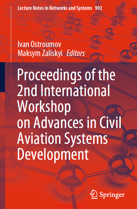 《Proceedings of the 2nd International Workshop on Advances in Civil Aviation Systems Development》 ...