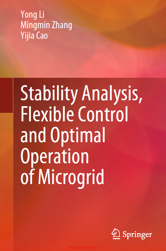 《Stability Analysis, Flexible Control and Optimal Operation of Microgrid》